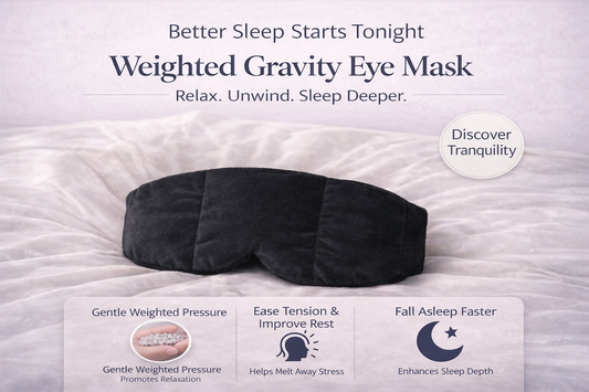 Gravity Eye Mask – Deep Relaxation for Better Sleep